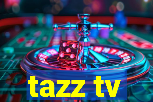 tazz tv